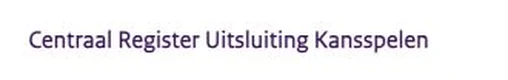 CRUKS — Centraal Register Uitsluiting Kansspelen
