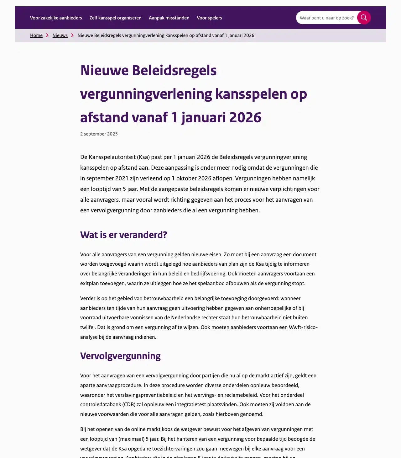 De aankondiging van de nieuwe beleidsregels voor vergunningverlening